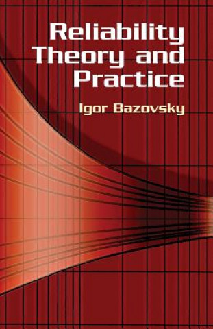 Kniha Reliability Theory and Practice Igor Bazovsky