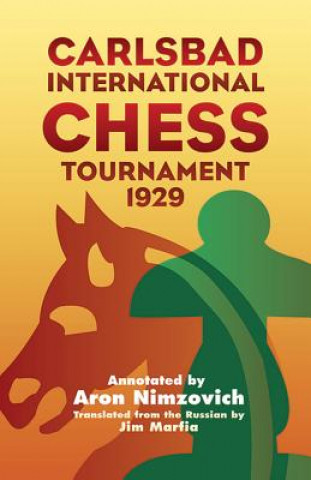 Könyv Carlsbad Int Chess Tourn 1929 Aron Nimzovich