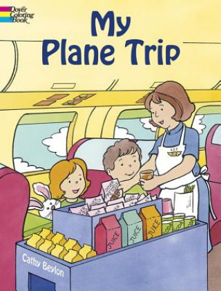 Buch My Plane Trip Cathy Beylon