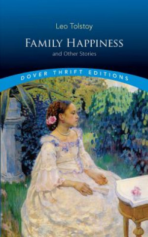 Könyv Family Happiness and Other Stories L.N. Tolstoy