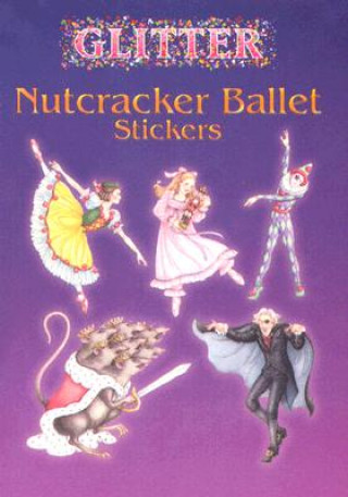 Kniha Glitter Nutcracker Ballet Stickers Darcy May