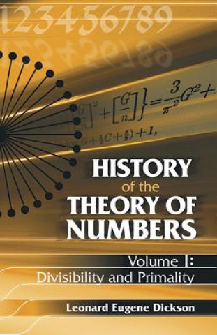 Kniha History of the Theory of Numbers Leonard Eugene Dickson