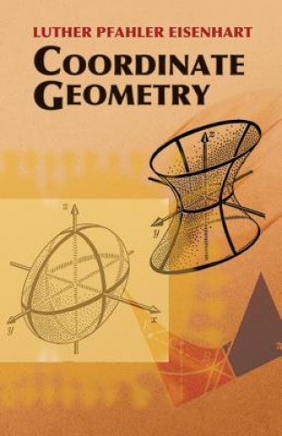 Kniha Coordinate Geometry Luther Pfahler Eisenhart