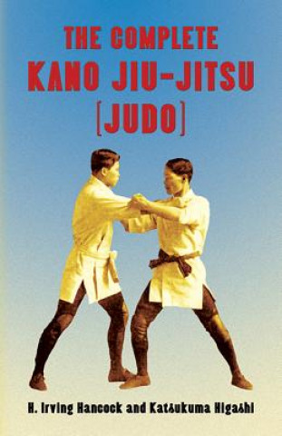 Carte Complete Kano Jiu-Jitsu (Judo) H Irving Hancock