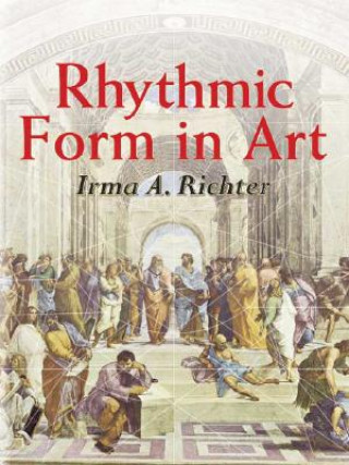 Книга Rhythmic Form in Art Irma A Richter