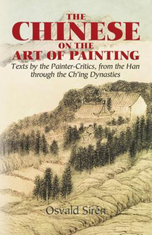 Kniha Chinese on the Art of Painting Osvald Siren