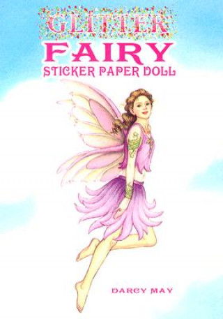Kniha Glitter Fairy Sticker Paper Doll Darcy May