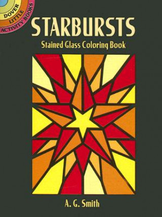 Carte Starbursts Stained Glass Coloring Book A G Smith