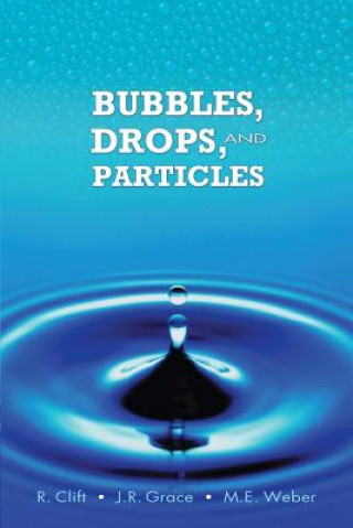 Книга Bubbles, Drops, and Particles Roland Clift