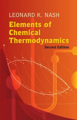 Книга Elements of Chemical Thermodynamics Leonard K Nash