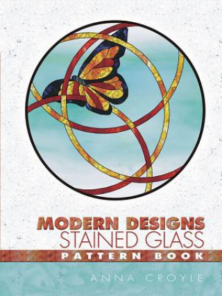 Carte Modern Designs Stained Glass Pattern Book Anna Croyle