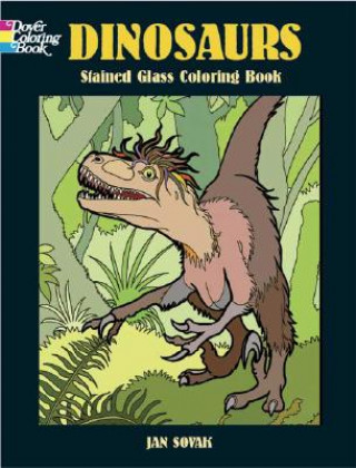 Könyv Dinosaurs Stained Glass Coloring Book Jan Sovák