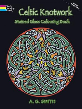 Carte Celtic Knotwork, Stained Glass Coloring Book A. G. Smith
