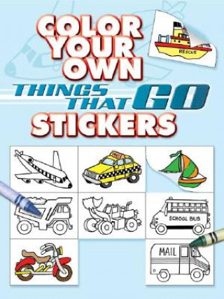 Könyv Color Your Own Things That Go Stickers Cathy Beylon