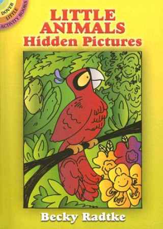 Книга Little Animals Hidden Pictures Becky Radtke