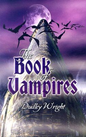 Kniha Book of Vampires Dudley Wright