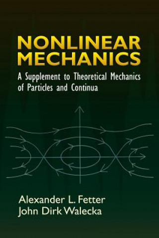 Könyv Nonlinear Mechanics Alexander L Fetter