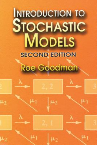 Kniha Introduction to Stochastic Models Roe Goodman