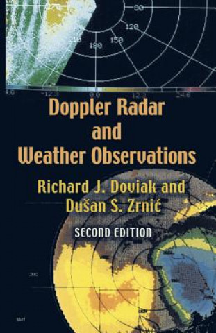 Könyv Doppler Radar and Weather Observations Richard J Doviak
