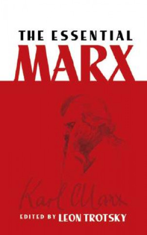 Kniha Essential Marx Leon Trotsky