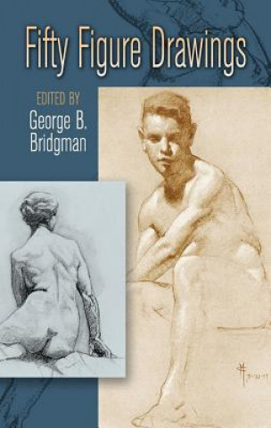 Carte Fifty Figure Drawings George B. Bridgman