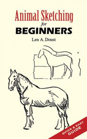 Carte Animal Sketching for Beginners Len A. Doust