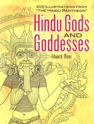 Kniha Hindu Gods and Goddesses Edward Moor