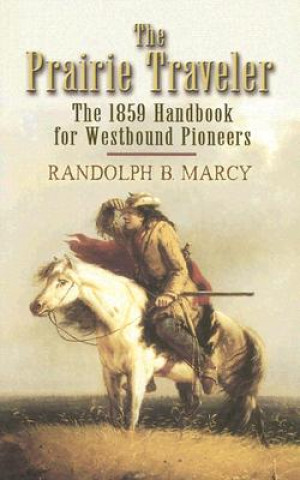 Książka Prairie Traveler Randolph Barnes Marcy