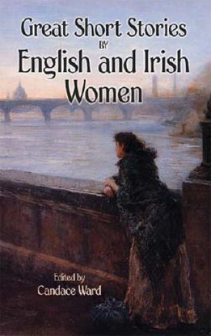 Książka Great Short Stories by English and Irish Women Candace Ward