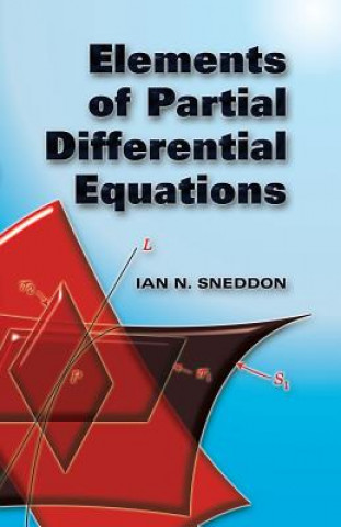 Carte Elements of Partial Differential Equations Ian Naismith Sneddon
