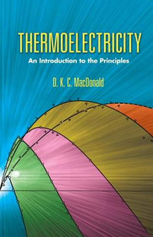 Könyv Thermoelectricity D K C MacDonald