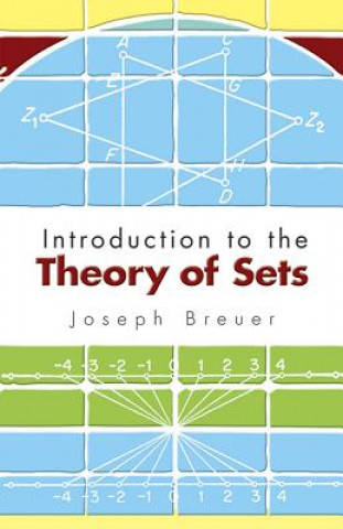 Книга Introduction to the Theory of Sets Joseph Breuer