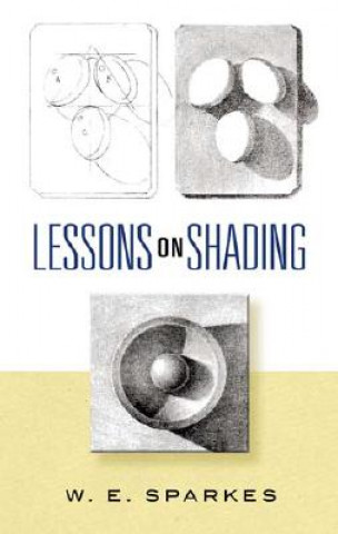Könyv Lessons on Shading W. Sparkes