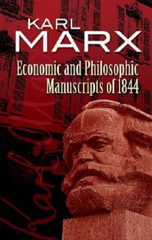 Book Economic and Philosophic Manuscripts of 1844 Karl Marx