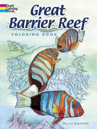 Książka Great Barrier Reef Coloring Book Ruth Soffer