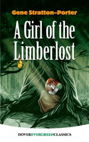 Książka Girl of the Limberlost Gene Stratton-Porter