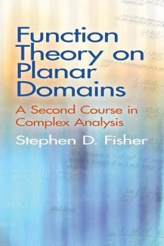 Kniha Function Theory on Planar Domains Stephen D. Fisher