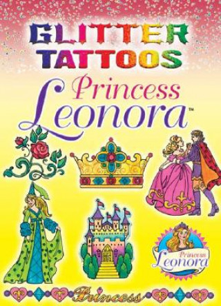 Knjiga Glitter Tattoos Princess Leonora Eileen Rudisill Miller