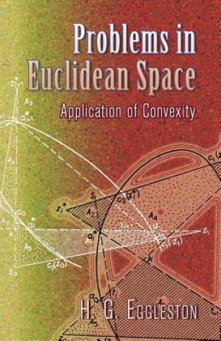 Книга Problems in Euclidean Space H.G. Eggleston