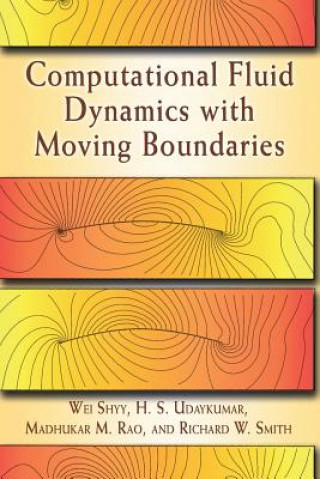 Könyv Computational Fluid Dynamics with Moving Boundaries Wei Shyy