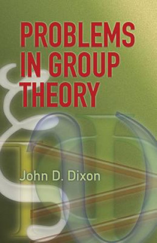 Buch Problems in Group Theory John D. Dixon