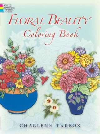 Carte Floral Beauty Coloring Book Charlene Tarbox