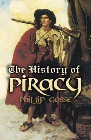 Kniha History of Piracy Philip Gosse