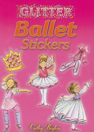 Książka Glitter Ballet Stickers Cathy Beylon