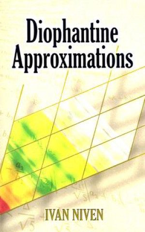 Livre Diophantine Approximations Ivan Morton Niven