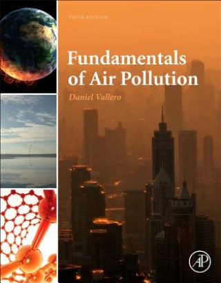 Kniha Fundamentals of Air Pollution Daniel Vallero
