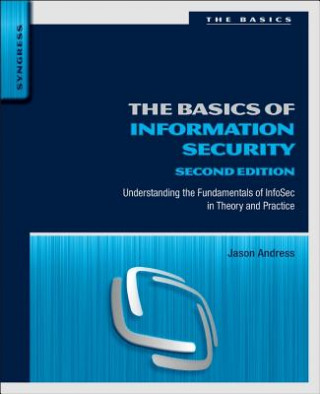 Kniha Basics of Information Security Jason Andress