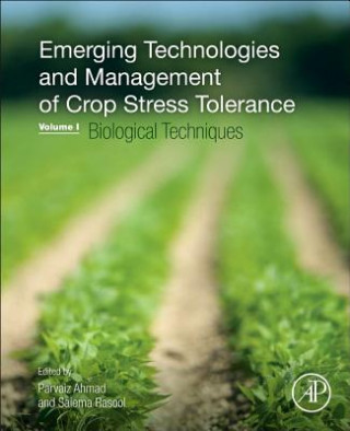 Carte Emerging Technologies and Management of Crop Stress Tolerance Paraviz Ahmad
