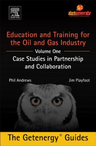 Książka Education and Training for the Oil and Gas Industry: Case St Jim Playfoot