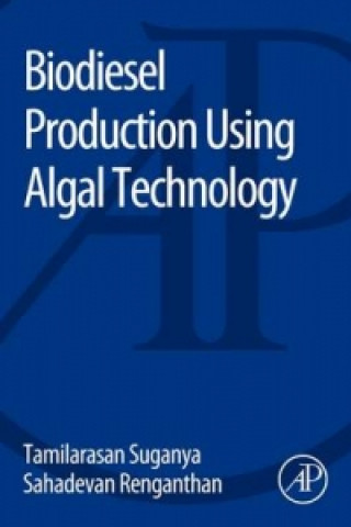 Carte Biodiesel Production Using Algal Technology Tamilarasan Suganya